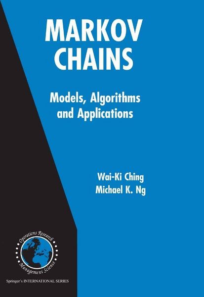 Produktbild: Markov Chains: Models, Algorithms and Applications