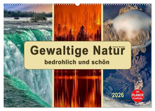 Produktbild: Gewaltige Natur - bedrohlich und sch&ouml;n (Wandkalender 2026 DIN A2 quer), CALVENDO Monatskalender