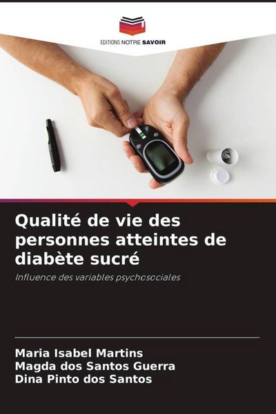 Produktbild: Qualit&eacute; de vie des personnes atteintes de diab&egrave;te sucr&eacute;