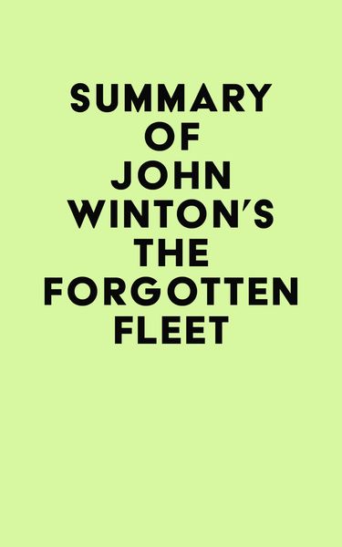 Produktbild: Summary of John Winton's The Forgotten Fleet