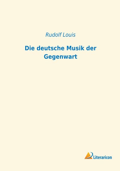 Die deutsche Musik der Gegenwart -