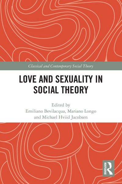 Produktbild: Love and Sexuality in Social Theory