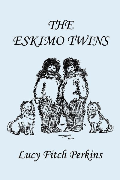 Produktbild: The Eskimo Twins, Illustrated Edition (Yesterday's Classics)