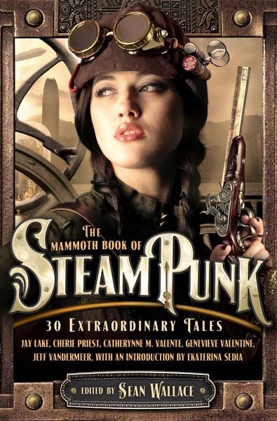 Produktbild: The Mammoth Book of Steampunk