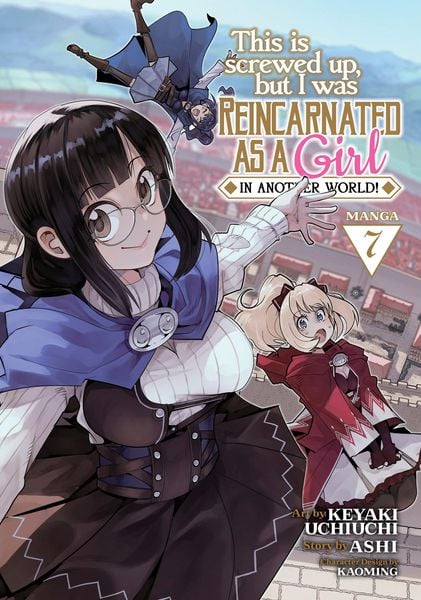 Produktbild: This Is Screwed Up, But I Was Reincarnated as a Girl in Another World! (Manga) Vol. 7
