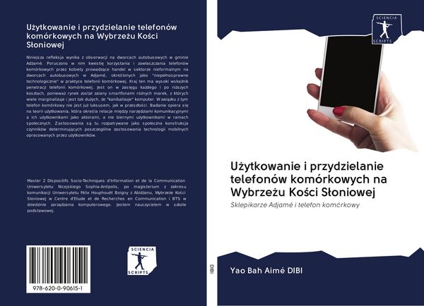 Produktbild: U&iquest;ytkowanie i przydzielanie telefon&oacute;w kom&oacute;rkowych na Wybrze&iquest;u Ko&iquest;ci S&iquest;oniowej