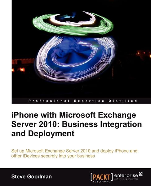 Produktbild: IPhone with Microsoft Exchange Server 2010 - Business Integration and Deployment