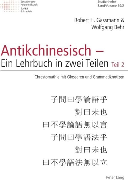 Produktbild: Antikchinesisch &ndash; Ein Lehrbuch in zwei Teilen