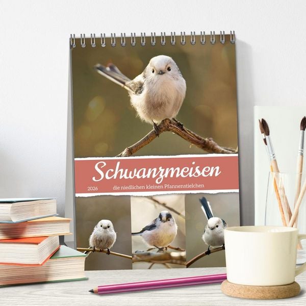 Produktbild: Schwanzmeisen, die niedlichen kleinen Pfannenstielchen (Tischkalender 2026 DIN A5 hoch), CALVENDO Monatskalender