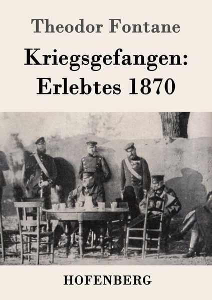 Produktbild: Kriegsgefangen: Erlebtes 1870