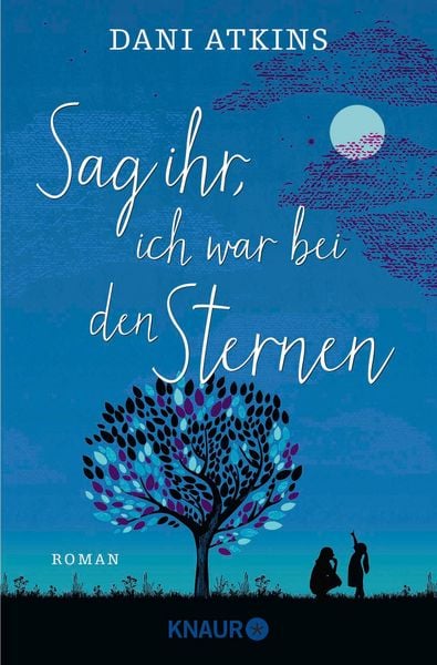 Produktbild: Sag ihr, ich war bei den Sternen
