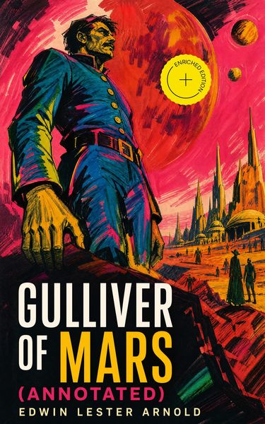 Produktbild: Gulliver of Mars (Annotated)