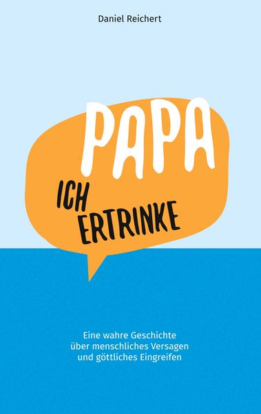 Produktbild: Papa, ich ertrinke