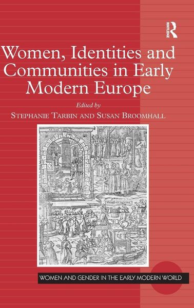 Produktbild: Women, Identities and Communities in Early Modern Europe