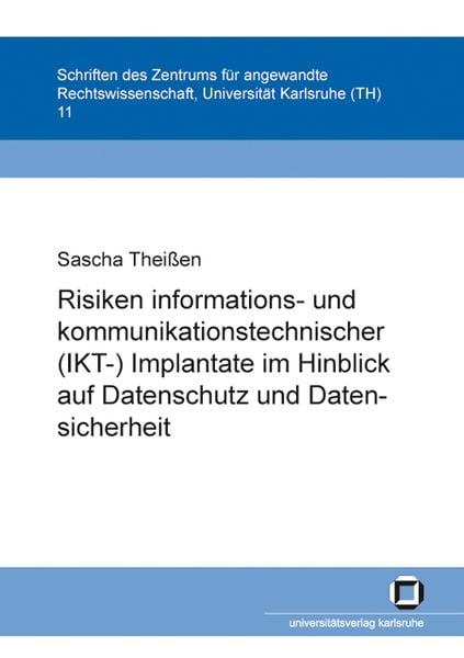 Produktbild: Risiken informations- und kommunikationstechnischer (IKT-)Implantate im Hinblick auf Datenschutz und Datensicherheit