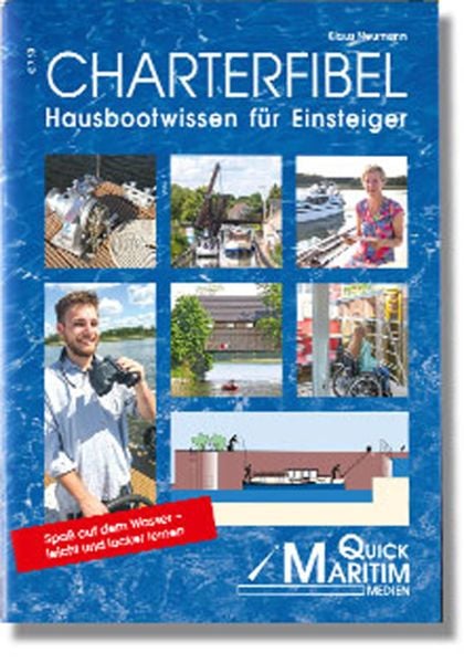 Charterfibel, Geheftet von Klaus Neumann, Quick Maritim Medien, 978-3-9808910-3-5