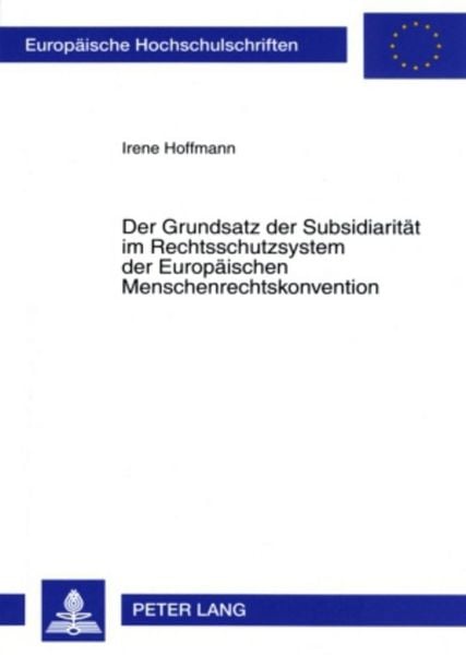 Produktbild: Der Grundsatz der Subsidiarit&auml;t im Rechtsschutzsystem der Europ&auml;ischen Menschenrechtskonvention