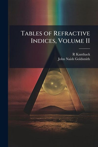 Produktbild: Tables of Refractive Indices, Volume II