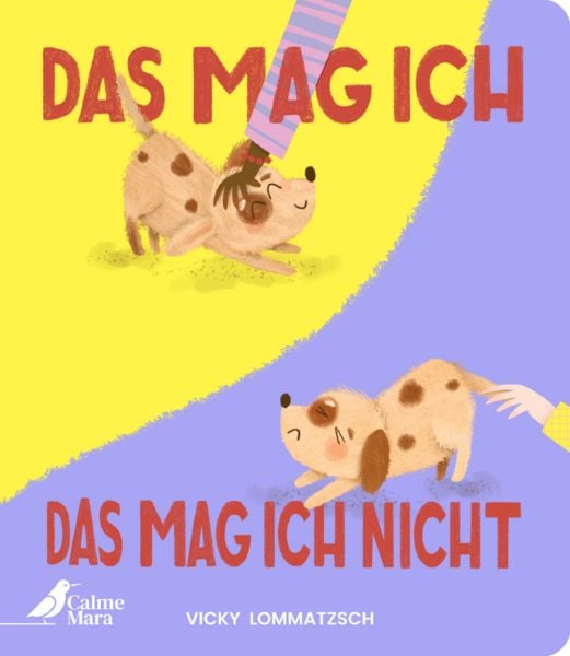 Das mag ich - Das mag ich nicht, Gebundene Ausgabe von , CalmeMara Verlag, 9783948877750