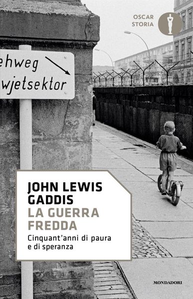 Produktbild: La guerra fredda. Cinquant'anni di paura e di speranza