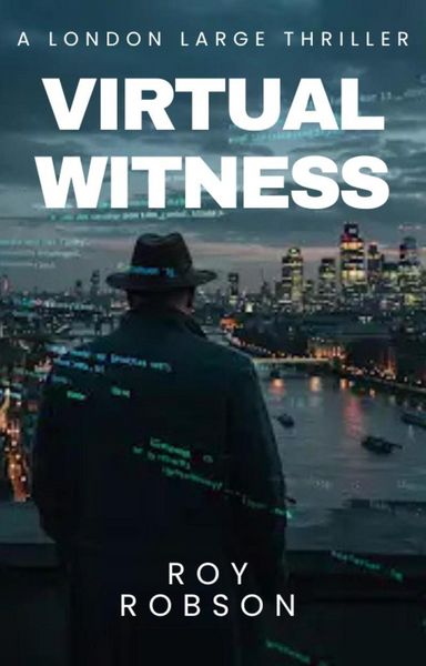 Produktbild: London Large: Virtual Witness (Detective Hawkins Crime Thriller Series, #7)