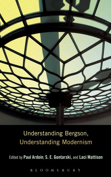 Produktbild: Understanding Bergson, Understanding Modernism