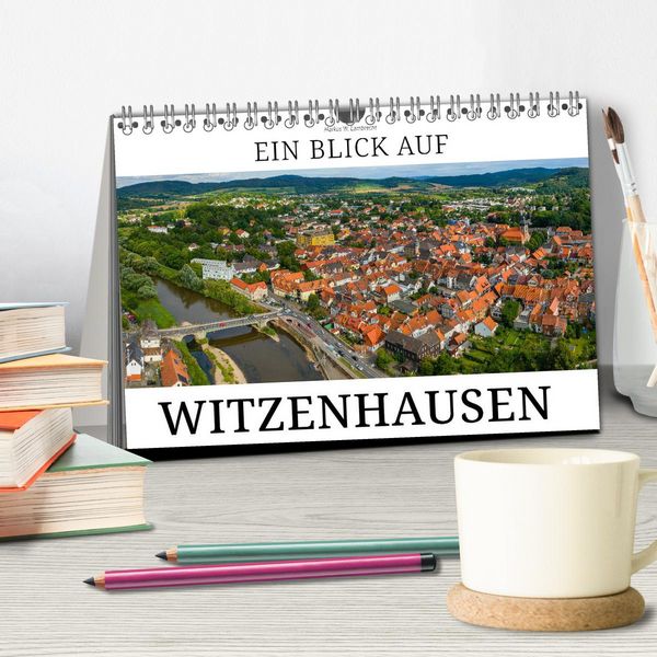 Produktbild: Ein Blick auf Witzenhausen (Tischkalender 2026 DIN A5 quer), CALVENDO Monatskalender