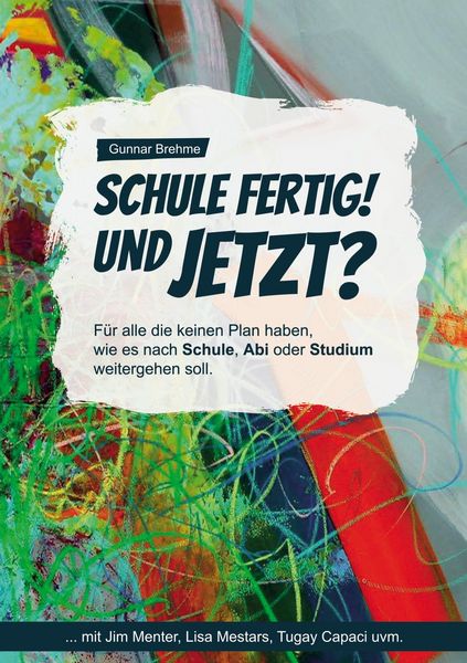 Produktbild: Schule fertig! Und jetzt?