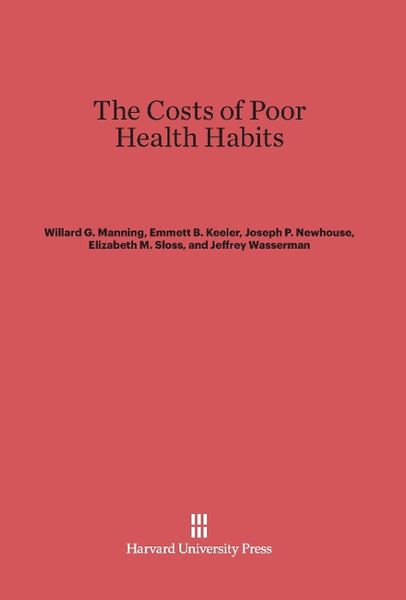 Produktbild: The Costs of Poor Health Habits