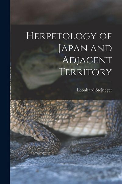 Produktbild: Herpetology of Japan and Adjacent Territory