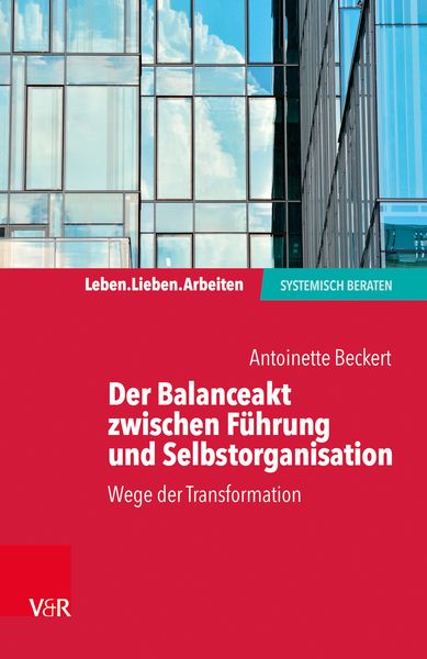 Produktbild: Der Balanceakt zwischen F&uuml;hrung und Selbstorganisation