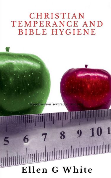 Produktbild: Christian Temperance and Bible Hygiene