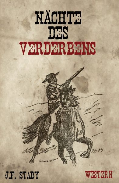 Nächte des Verderbens, Taschenbuch von J. F. Staby, Rediroma-Verlag, 9783868707533