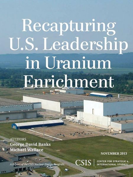 Produktbild: Recapturing U.S. Leadership in Uranium Enrichment