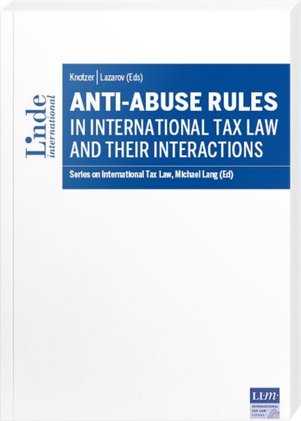 Produktbild: Anti-Abuse Rules in International Tax Law and their Interactions
