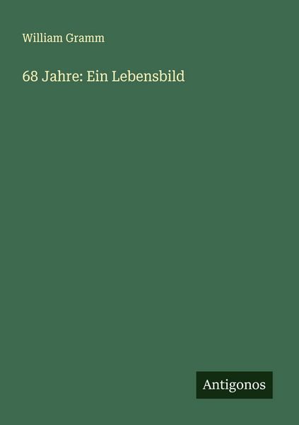 Produktbild: 68 Jahre: Ein Lebensbild