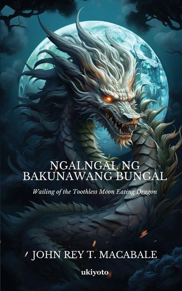 Produktbild: Ngalngal Ng Bakunawang Bungal