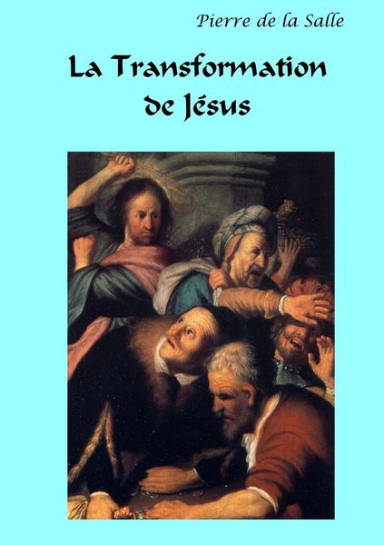 Produktbild: La Transformation de J&eacute;sus