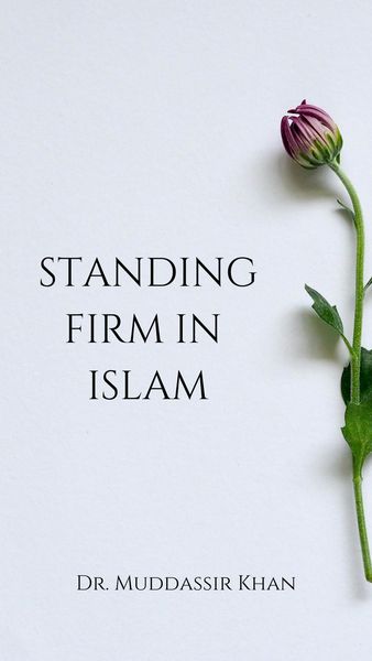 Produktbild: Standing Firm in Islam (Shaykh Abdur Razzaaq al Badr's Books and Lectures, #1)