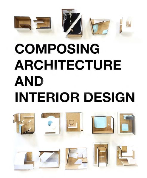 Produktbild: Composing Architecture and Interior Design
