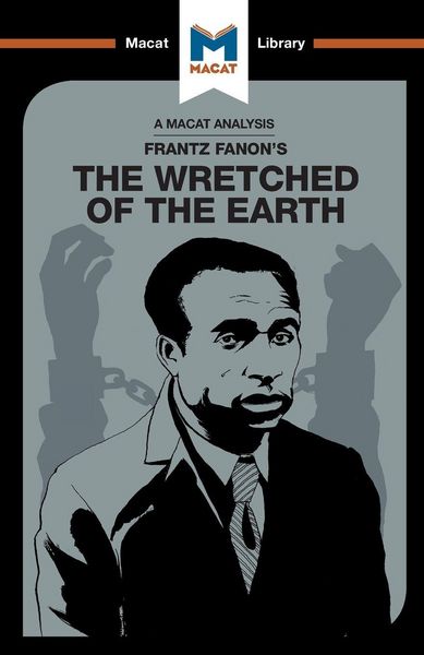Produktbild: An Analysis of Frantz Fanon's The Wretched of the Earth