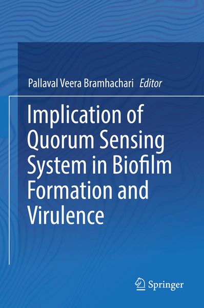 Produktbild: Implication of Quorum Sensing System in Biofilm Formation and Virulence