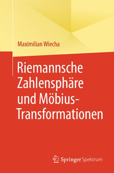 Produktbild: Riemannsche Zahlensph&auml;re und M&ouml;bius-Transformationen