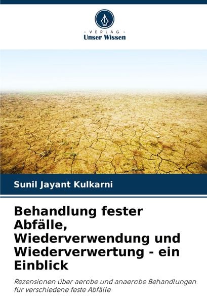 Produktbild: Behandlung fester Abf&auml;lle, Wiederverwendung und Wiederverwertung - ein Einblick