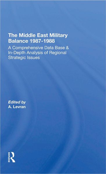 Produktbild: The Middle East Military Balance 1987-1988