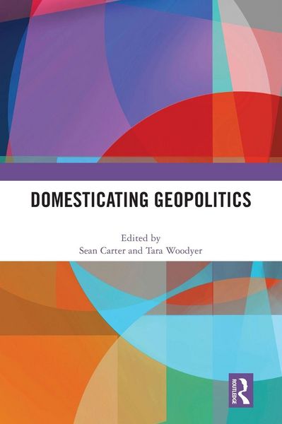 Produktbild: Domesticating Geopolitics