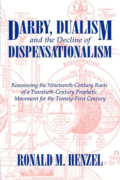 Produktbild: Darby, Dualism, and the Decline of Dispensationalism