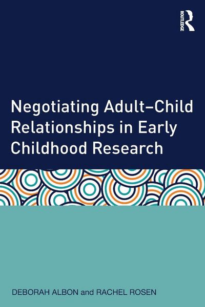 Produktbild: Negotiating Adult-Child Relationships in Early Childhood Research
