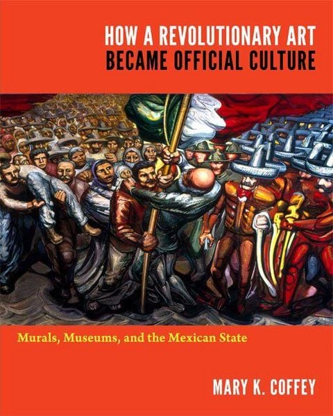 Produktbild: How a Revolutionary Art Became Official Culture