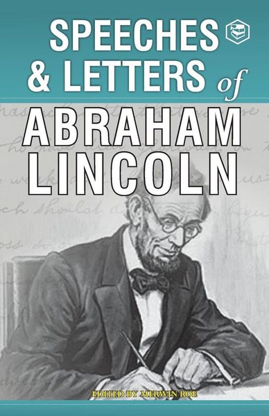 Produktbild: Speeches & Letters of Abraham Lincoln, 1832-1865